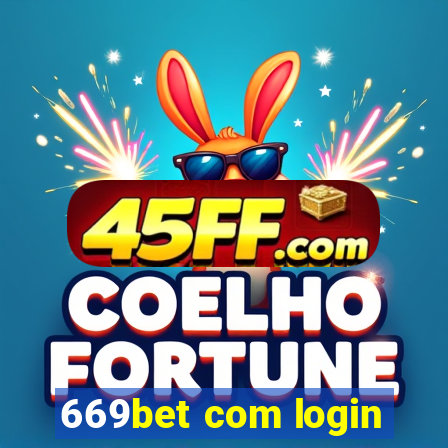 669bet com login